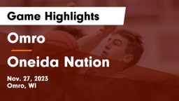 Omro  vs Oneida Nation  Game Highlights - Nov. 27, 2023