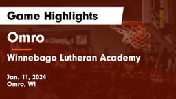 Omro  vs Winnebago Lutheran Academy  Game Highlights - Jan. 11, 2024