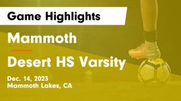 Mammoth  vs Desert HS Varsity Game Highlights - Dec. 14, 2023