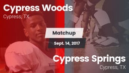 Matchup: Cypress Woods High vs. Cypress Springs  2017