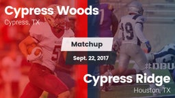 Matchup: Cypress Woods High vs. Cypress Ridge  2017