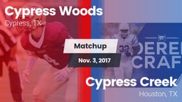Matchup: Cypress Woods High vs. Cypress Creek  2017