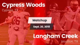 Matchup: Cypress Woods High vs. Langham Creek  2018