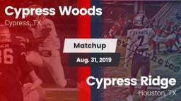 Matchup: Cypress Woods High vs. Cypress Ridge  2019