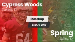 Matchup: Cypress Woods High vs. Spring  2019