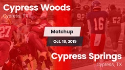Matchup: Cypress Woods High vs. Cypress Springs  2019