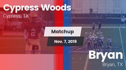 Matchup: Cypress Woods High vs. Bryan  2019