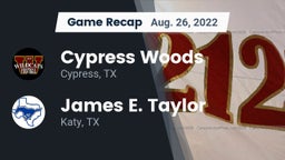 Recap: Cypress Woods  vs. James E. Taylor  2022
