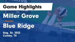 Miller Grove  vs Blue Ridge  Game Highlights - Aug. 26, 2023