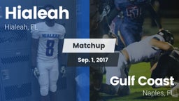 Matchup: Hialeah  vs. Gulf Coast  2017