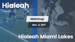 Matchup: Hialeah  vs. Hialeah Miami Lakes 2017