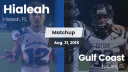 Matchup: Hialeah  vs. Gulf Coast  2018