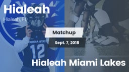 Matchup: Hialeah  vs. Hialeah Miami Lakes 2018