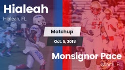 Matchup: Hialeah  vs. Monsignor Pace  2018