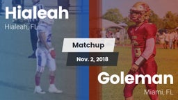 Matchup: Hialeah  vs. Goleman  2018