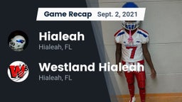 Recap: Hialeah  vs. Westland Hialeah  2021