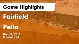 Fairfield  vs Pella  Game Highlights - Dec 14, 2016