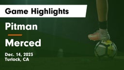 Pitman  vs Merced  Game Highlights - Dec. 14, 2023