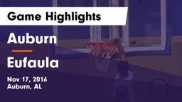 Auburn  vs Eufaula  Game Highlights - Nov 17, 2016