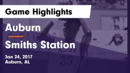 Auburn  vs Smiths Station Game Highlights - Jan 24, 2017