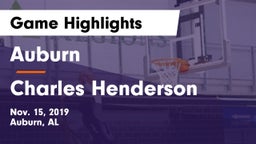 Auburn  vs Charles Henderson  Game Highlights - Nov. 15, 2019