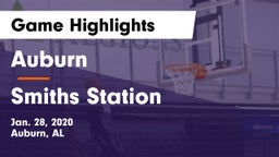 Auburn  vs Smiths Station  Game Highlights - Jan. 28, 2020
