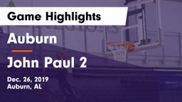 Auburn  vs John Paul 2 Game Highlights - Dec. 26, 2019