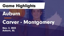 Auburn  vs Carver  - Montgomery Game Highlights - Nov. 2, 2023