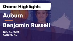 Auburn  vs Benjamin Russell  Game Highlights - Jan. 16, 2024
