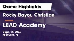 Rocky Bayou Christian  vs LEAD Academy Game Highlights - Sept. 14, 2023