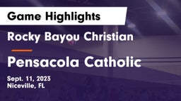 Rocky Bayou Christian  vs Pensacola Catholic  Game Highlights - Sept. 11, 2023