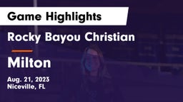 Rocky Bayou Christian  vs Milton  Game Highlights - Aug. 21, 2023