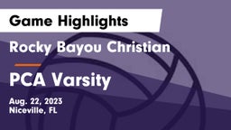 Rocky Bayou Christian  vs PCA Varsity Game Highlights - Aug. 22, 2023