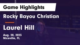 Rocky Bayou Christian  vs Laurel Hill Game Highlights - Aug. 28, 2023