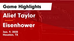 Alief Taylor  vs Eisenhower  Game Highlights - Jan. 9, 2020