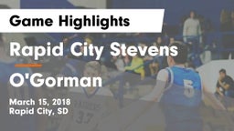 Rapid City Stevens  vs O'Gorman  Game Highlights - March 15, 2018