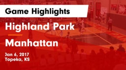 Highland Park  vs Manhattan Game Highlights - Jan 6, 2017