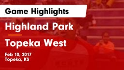 Highland Park  vs Topeka West  Game Highlights - Feb 10, 2017