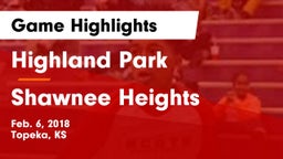 Highland Park  vs Shawnee Heights  Game Highlights - Feb. 6, 2018