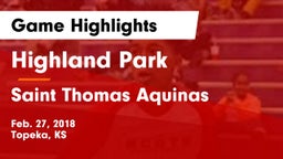 Highland Park  vs Saint Thomas Aquinas  Game Highlights - Feb. 27, 2018