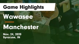 Wawasee  vs Manchester  Game Highlights - Nov. 24, 2020
