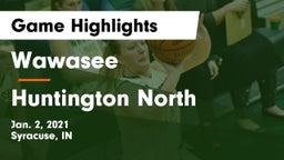 Wawasee  vs Huntington North  Game Highlights - Jan. 2, 2021