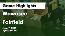 Wawasee  vs Fairfield  Game Highlights - Nov. 9, 2021