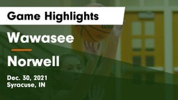 Wawasee  vs Norwell  Game Highlights - Dec. 30, 2021
