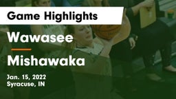 Wawasee  vs Mishawaka  Game Highlights - Jan. 15, 2022