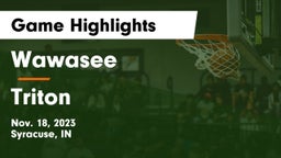 Wawasee  vs Triton  Game Highlights - Nov. 18, 2023