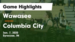 Wawasee  vs Columbia City  Game Highlights - Jan. 7, 2020