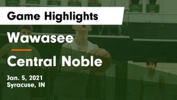 Wawasee  vs Central Noble  Game Highlights - Jan. 5, 2021