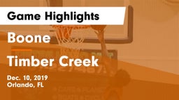 Boone  vs Timber Creek  Game Highlights - Dec. 10, 2019