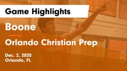 Boone  vs Orlando Christian Prep  Game Highlights - Dec. 2, 2020